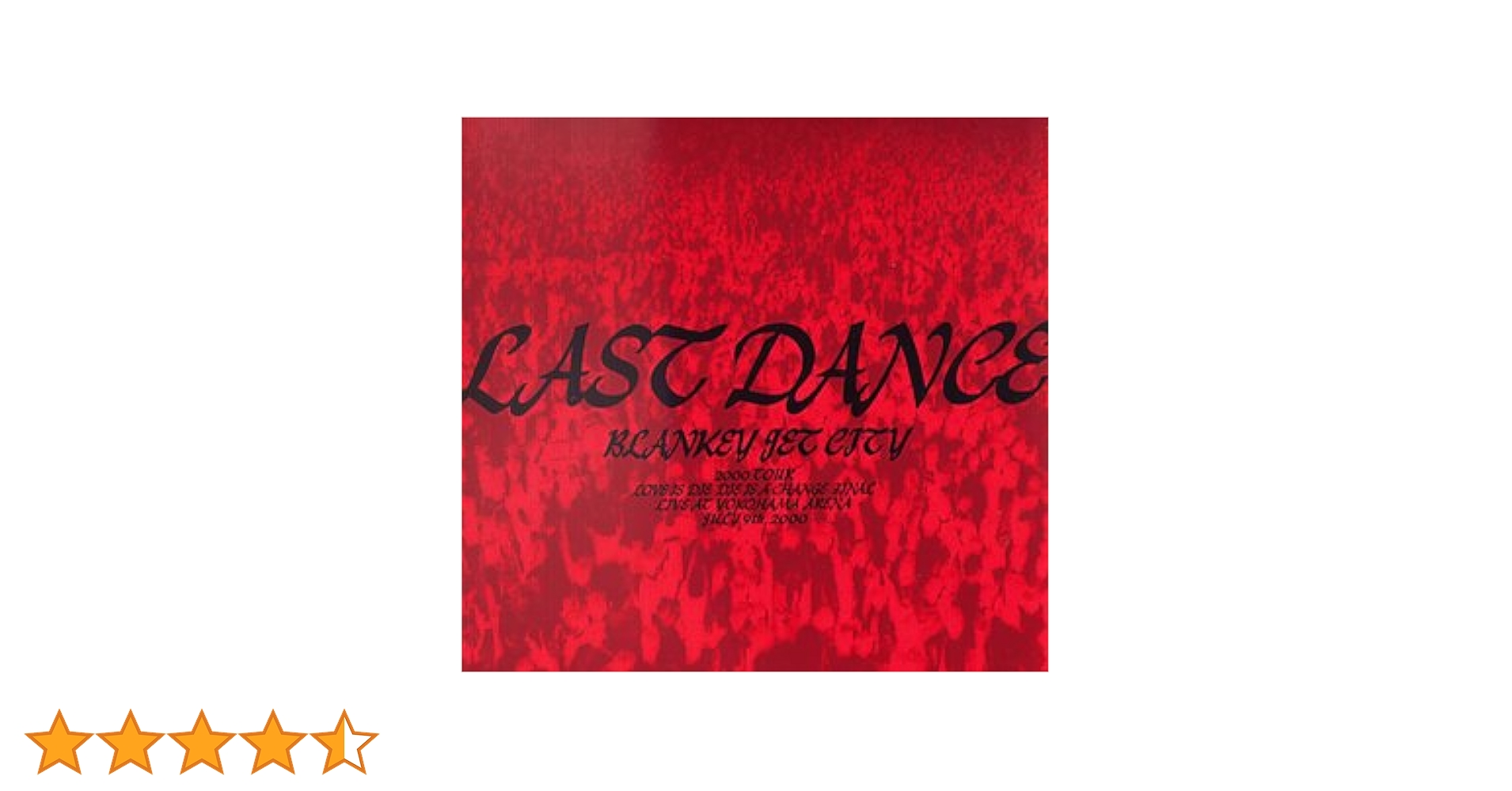 Amazon.co.jp: LAST DANCE [DVD] : BLANKEY JET CITY, BLANKEY